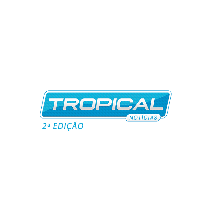 TROPICAL NOTÍCIAS 2ª EDIÇÃO